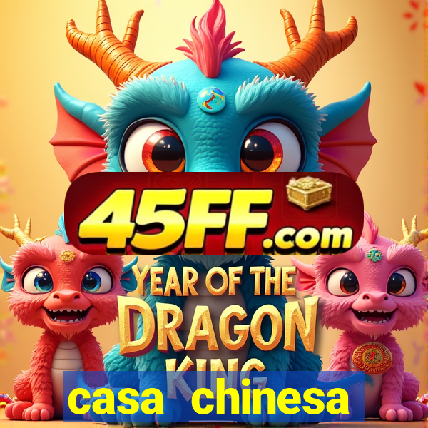 casa chinesa plataforma de jogos